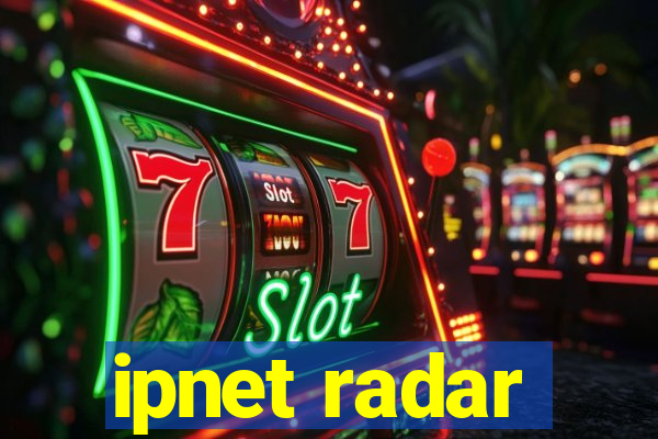 ipnet radar